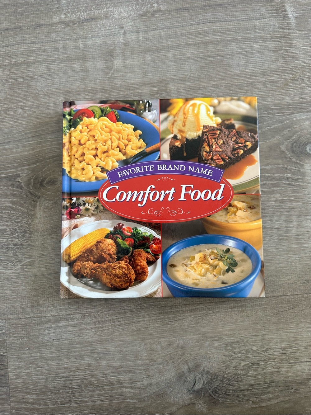 Favorite Brand Name Comfort Food Hardcover Cookbook (2003)